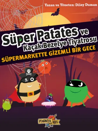 Süper Patates ve Kaçak Bezelye – Gizemli Bir Gece
