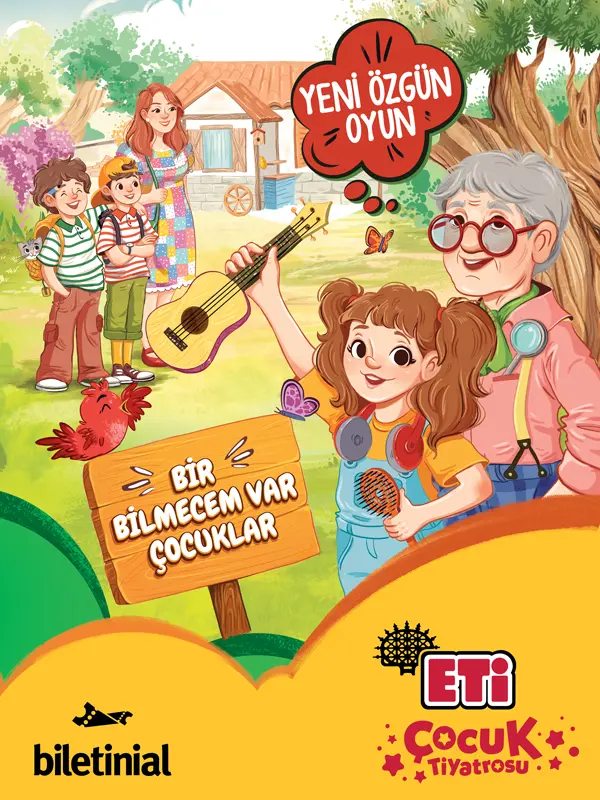 ETİ Çocuk Tiyatrosu Bir Bilmecem Var Çocuklar