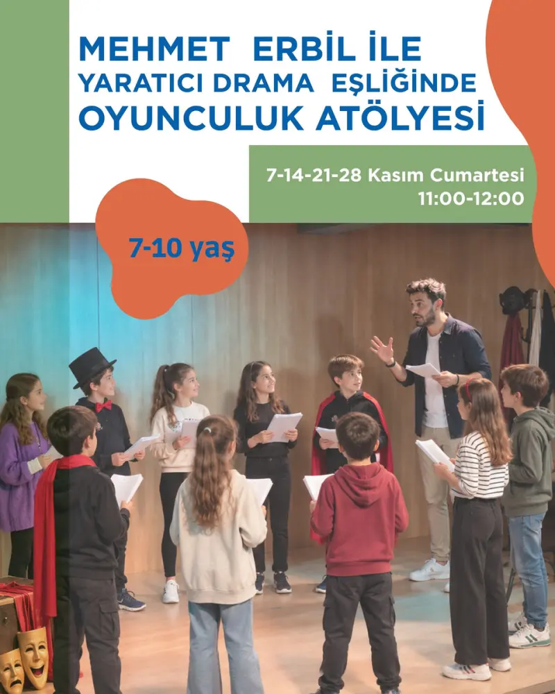 Mehmet Erbil ile Yaratıcı Drama Eşliğinde Oyunculuk Atölyesi