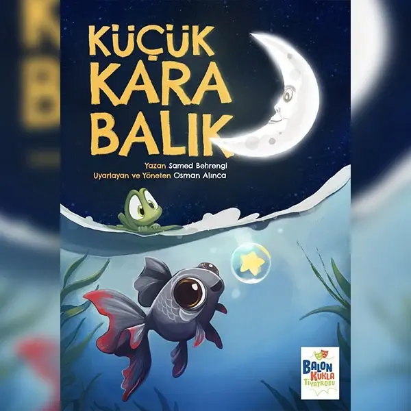 KÜÇÜK KARA BALIK