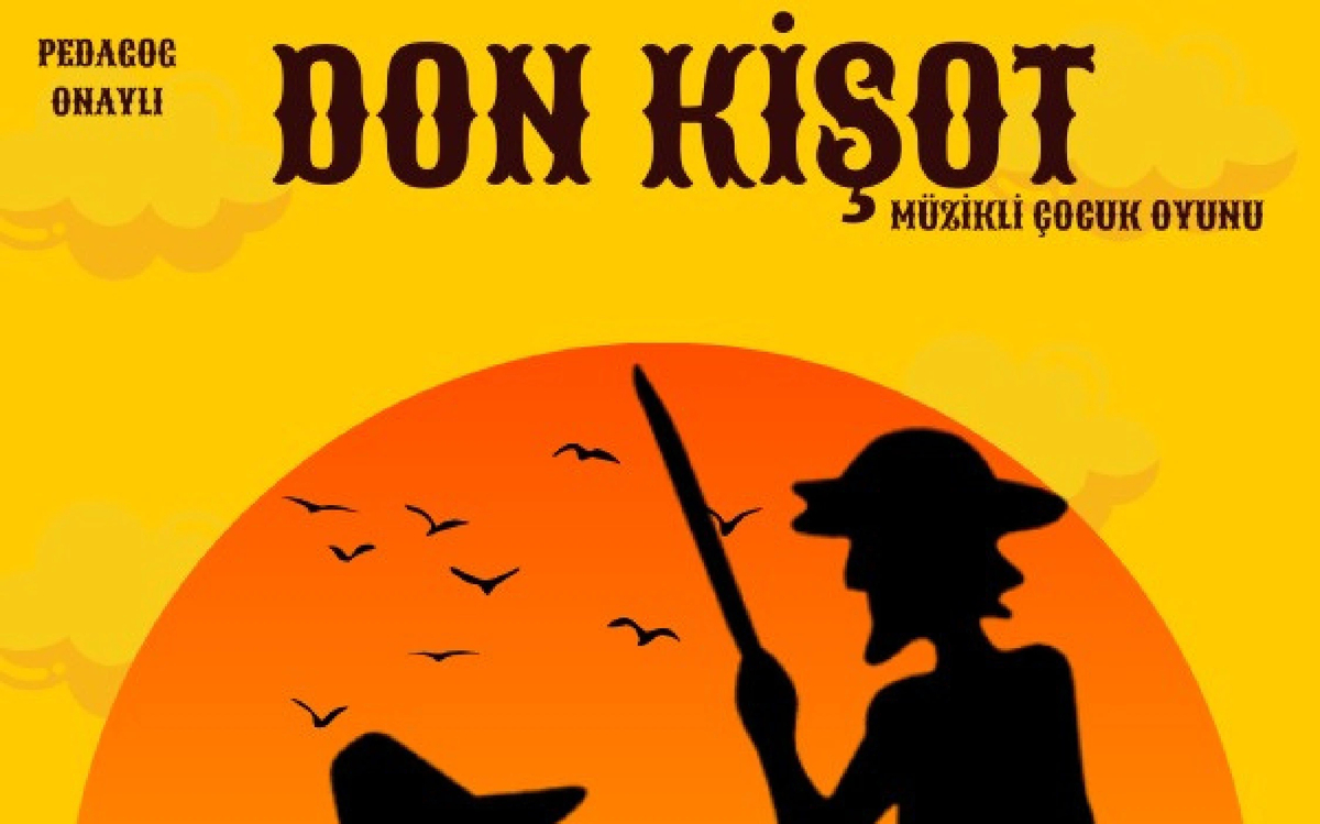 Don Kişot Çocuk Tiyatrosu